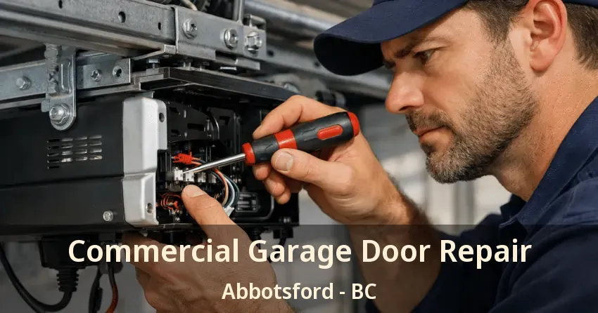 Commercial Garage Door Repair Abbotsford - BC