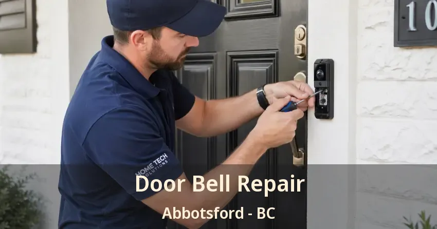 Door Bell Repair Abbotsford - BC