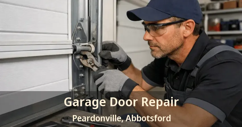 Garage Door Repair Peardonville, Abbotsford - BC