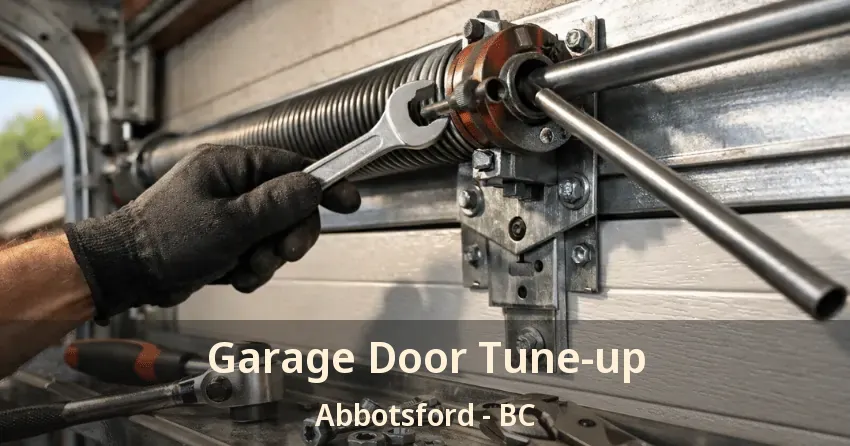 Garage Door Tune-up Abbotsford - BC