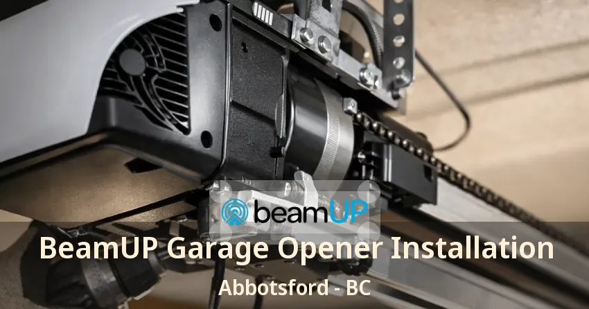BeamUP Garage Opener Installation Abbotsford - BC BeamUP Garage Opener Installation Abbotsford - BC
