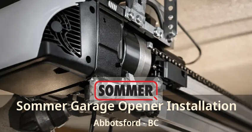 Sommer Garage Opener Installation Abbotsford - BC Sommer Garage Opener Installation Abbotsford - BC
