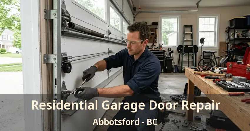 Residential Garage Door Repair Abbotsford - BC