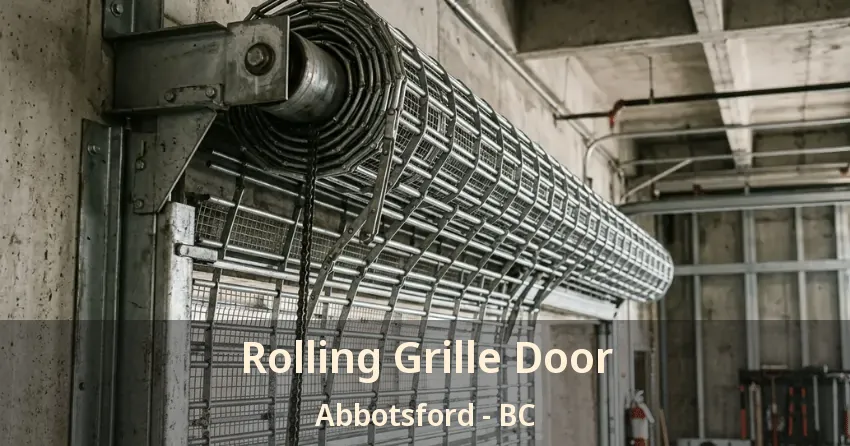 Rolling Grille Door Abbotsford - BC